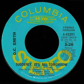 OC Smith - Suddenly, It's All Tomorrow