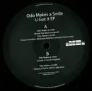 12inch Vinyl Single - Odo Makes A Smile - U Got It EP - EP