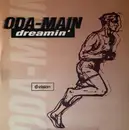 12inch Vinyl Single - Oda-Main - Dreamin'