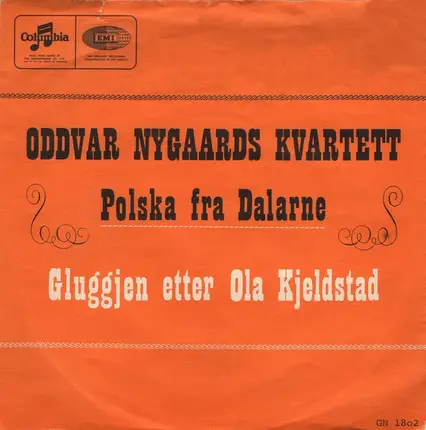 Oddvar Nygaards Kvartett - Polska Fra Dalarne / Gluggjen Etter Ola Kjenstad