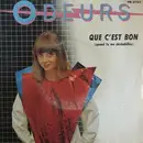 7inch Vinyl Single - Odeurs - Que C'est Bon (Quand Tu Me Déshabilles)