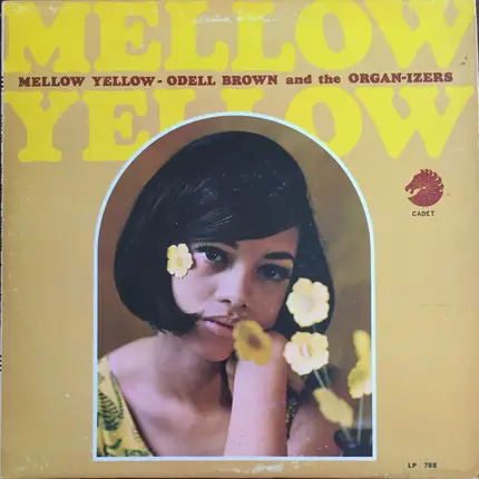 Odell Brown & The Organ-izers - Mellow Yellow
