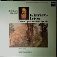 Odeon Trio , Johannes Brahms - Piano Trios Opp. 87 C-Dur & 114 C-moll