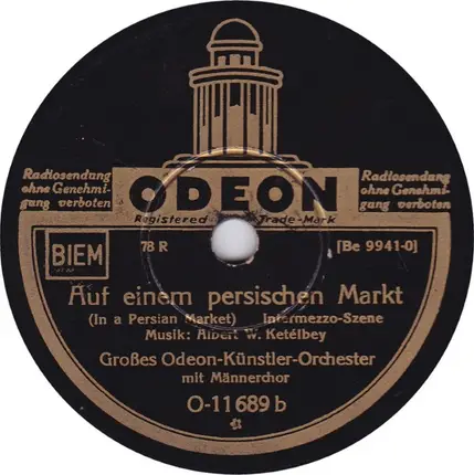 Odeon Orchester - Im Klostergarten ( In A Monastery Garden) / Auf Einem Persischen Markt ( In A Persian Market)