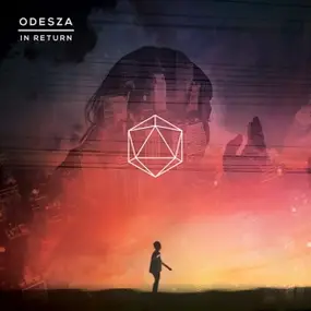 Odesza - In Return