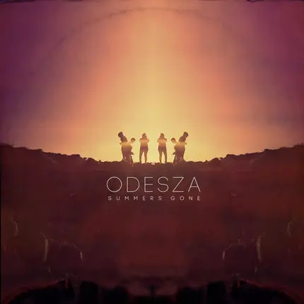 Odesza - Summers Gone