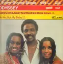 12inch Vinyl Single - Odyssey - Easy Come, Easy Go/Hold De Mota Down