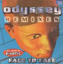 12inch Vinyl Single - Odyssey - Face To Face (Remixes)