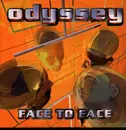 12inch Vinyl Single - Odyssey - Face To Face