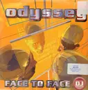 2 x 12inch Vinyl Single - Odyssey - Face To Face