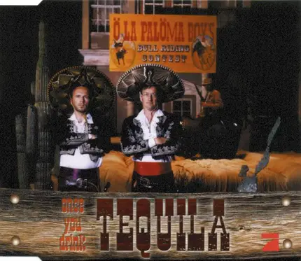Ö La Palöma Boys - Once You Drink Tequila