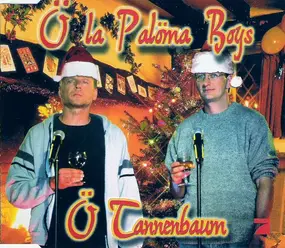 Ö La Palöma Boys - Ö Tannenbaum