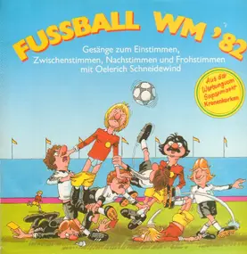 Oelerich Schneidewind - Fussball WM'82
