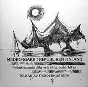 LP - Östen Engström - Medborgare I Republiken Finland - Finlandssvensk Dikt Och Sång Under 60 År