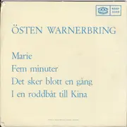 7inch Vinyl Single - Östen Warnerbring - Marie / Fem Minuter / Det Sker Blott En Gång / I En Roddbåt Till Kina