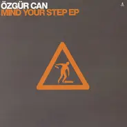 Özgür Can - Mind Your Step EP