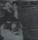 Double LP - :Of The Wand & The Moon: - Bridges Burned And Hands Of Time - silver Vinyl