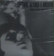 :Of The Wand & The Moon: - Bridges Burned And Hands Of Time