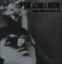 Double LP - :Of The Wand & The Moon: - Bridges Burned And Hands Of Time - Black vinyl