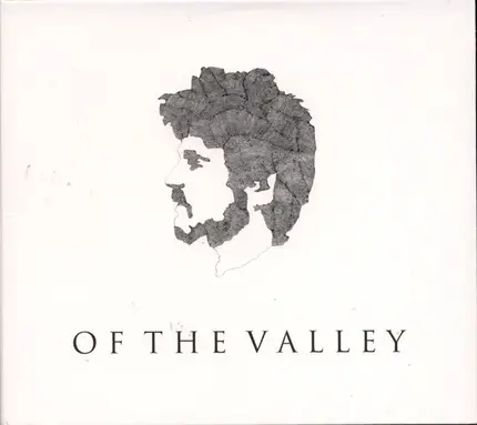 Of The Valley - Of The Valley