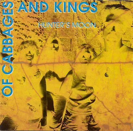 Of Cabbages And Kings - Hunter's Moon