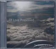 Of Love Possessed - The Weight of a Gun