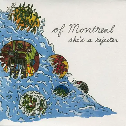 of Montreal - SHE'S A REJECTER