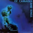 LP - Of Cabbages And Kings - Basic Pain Basic Pleasure