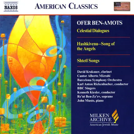 Ofer Ben-Amots - Celestial Dialogues, Hashkivenu, Shtetl Songs, Psalm 81