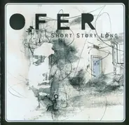 Ofer - Short Story Long