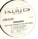 12'' - Off-Cast Project - Into The Light