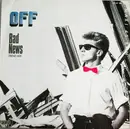 12'' - Off - Bad News