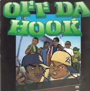 Off Da Hook - Off Da Hook