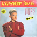 12inch Vinyl Single - Off - Everybody Shake