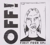 Off! - First Four EP's