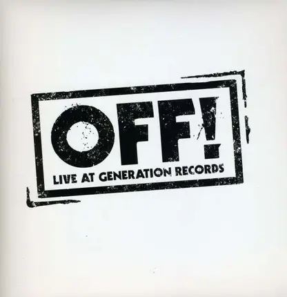 Off! - Live At Generation-Ltd-