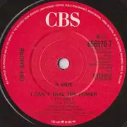 7'' - Off-Shore - I Can't Take The Power