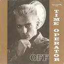 7'' - Off - Time Operator