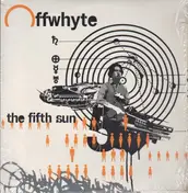 Offwhyte - the fifth sun