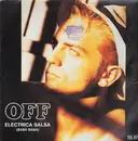 12inch Vinyl Single - Off - Electrica Salsa (Baba Baba)