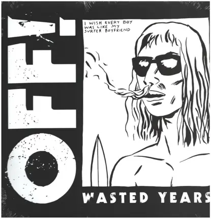 Off! - Wasted Years