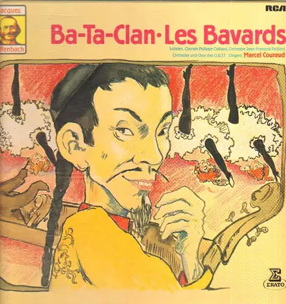 Offenbach/ Chorale Philippe Caillard, Choeur& Orchestre Lyrique de L'O.R.T.F. - Ba-ta-clan*Les Bavards ( Die Schwätzer)