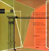 LP - Offenbach / Bizet - Hoffmanns Erzählungen / Carmen,, Wolfgang Martin
