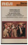 Offenbach - Gaité Parisienne / Waldteufel