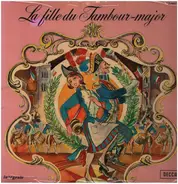 Offenbach - La fille du Tambour-major