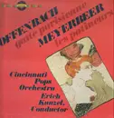 LP - Offenbach / Meyerbeer - Erich Kunzel w/ Cincinnati Pops - Gaîté Parisienne / Les Patineurs - Digital