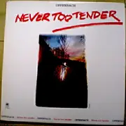 LP - Offenbach - Never Too Tender