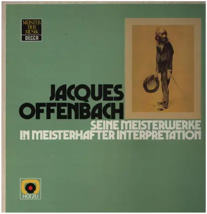 Offenbach - Seine Meisterwerke In Meisterhafter Interpretation