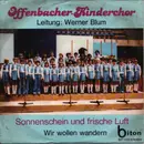 7inch Vinyl Single - Offenbacher Kinderchor - Sonnenschein und frische Luft / Wir wollen wandern