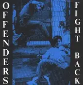 The Offenders - Fight Back